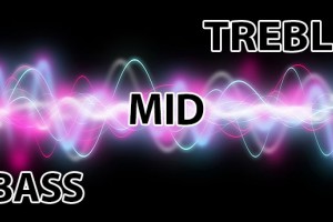 Dải tần số âm thanh Bass – Mid – Treb có ý nghĩa như thế nào?